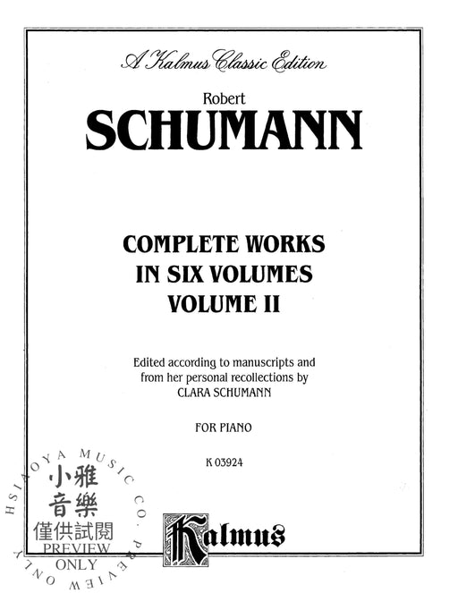 Complete Works, Volume II 舒曼羅伯特 | 小雅音樂 Hsiaoya Music