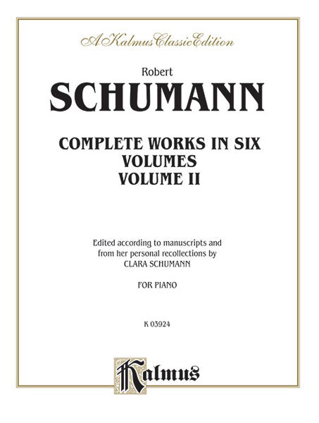Complete Works, Volume II 舒曼羅伯特 | 小雅音樂 Hsiaoya Music