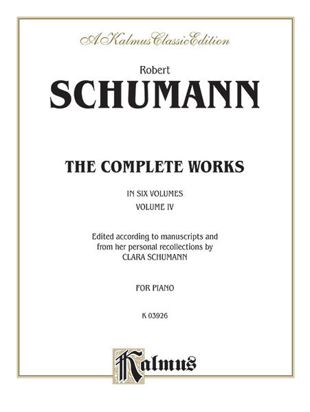 Complete Works, Volume IV 舒曼羅伯特 | 小雅音樂 Hsiaoya Music