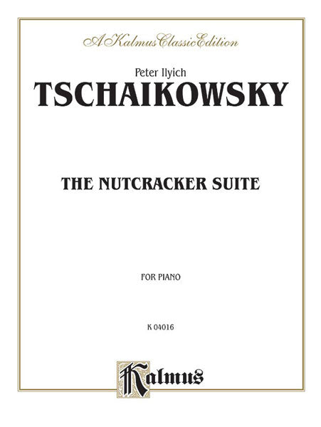The Nutcracker Suite For Piano 柴科夫斯基,彼得 胡桃鉗組曲 鋼琴 | 小雅音樂 Hsiaoya Music