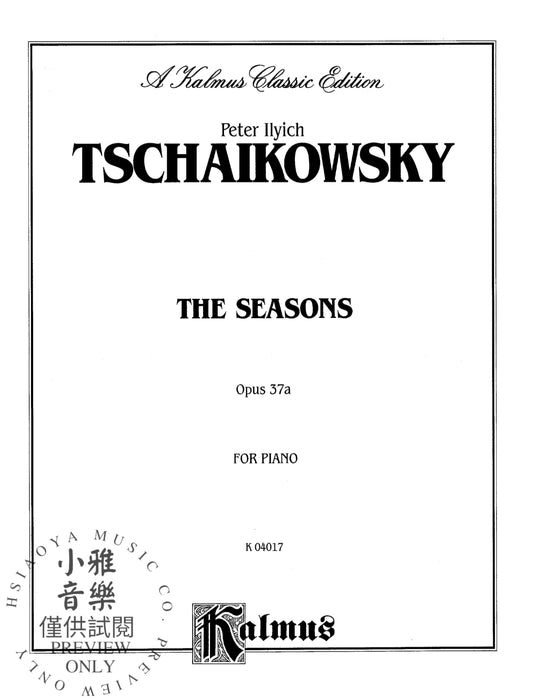 The Seasons, Opus 37A 柴科夫斯基,彼得 四季作品 | 小雅音樂 Hsiaoya Music