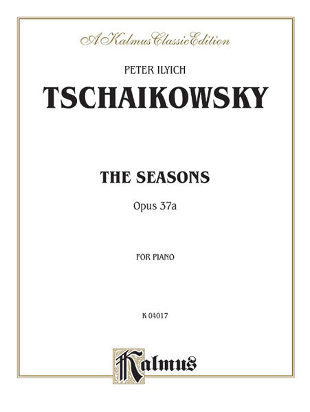 The Seasons, Opus 37A 柴科夫斯基,彼得 四季作品 | 小雅音樂 Hsiaoya Music