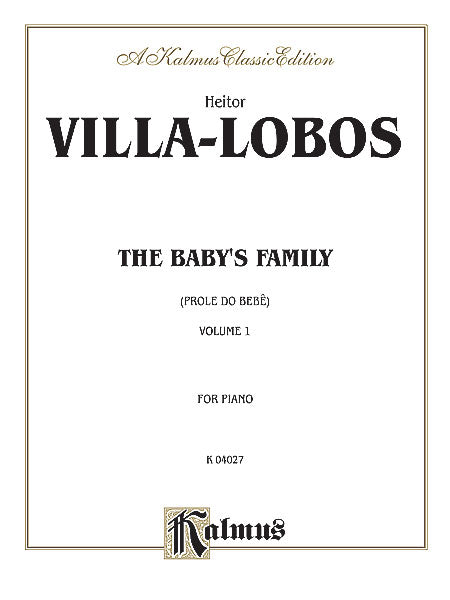 The Baby's Family (Prole do Bebe), Volume I 維拉－羅伯斯 | 小雅音樂 Hsiaoya Music