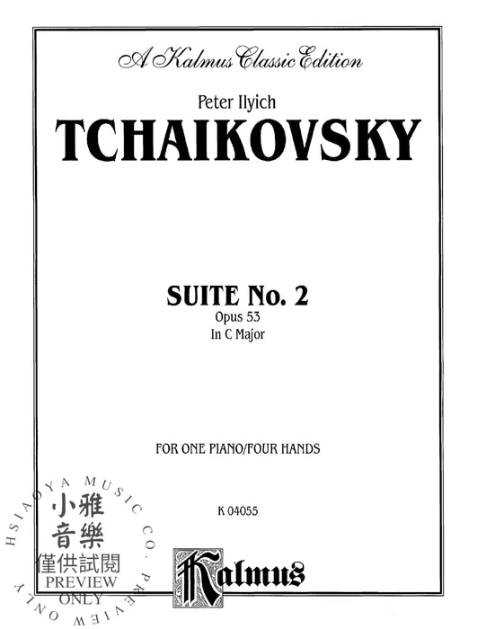 Suite No. 2 in C Major, Opus 53 柴科夫斯基,彼得 組曲 作品 | 小雅音樂 Hsiaoya Music