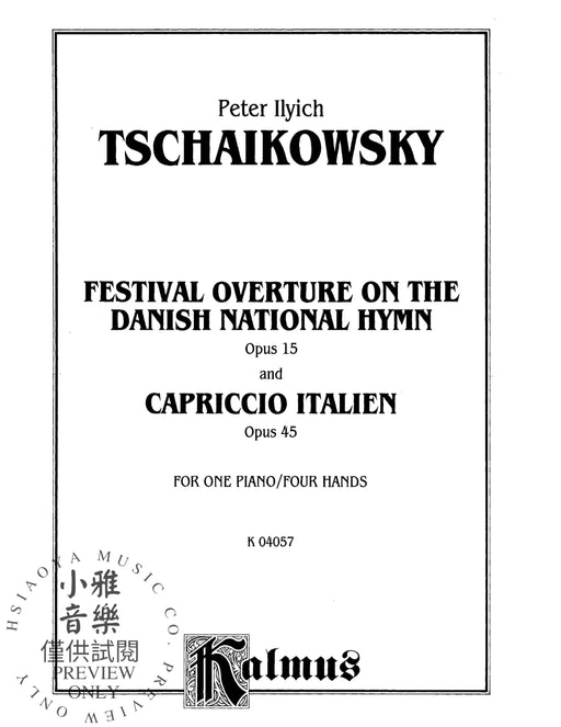 Festival Overture on the Danish National Hymn, Opus 15, and Capriccio Italien, Opus 45 柴科夫斯基,彼得 序曲 讚美歌作品 隨想曲 作品 | 小雅音樂 Hsiaoya Music
