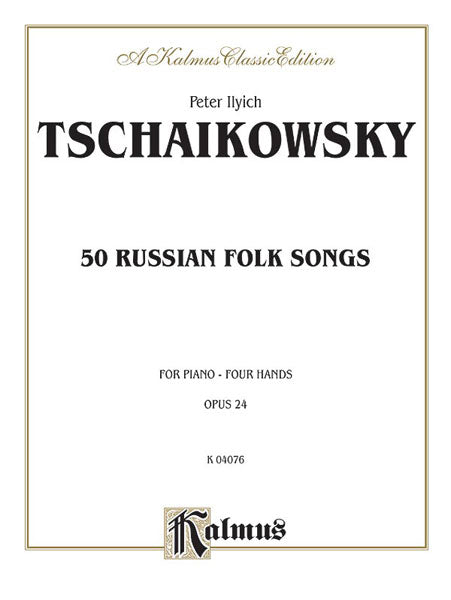 Fifty Russian Folk Songs 柴科夫斯基,彼得 民謠 | 小雅音樂 Hsiaoya Music
