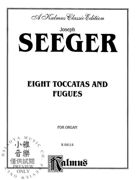 Eight Toccatas and Fugues 觸技曲 復格曲 | 小雅音樂 Hsiaoya Music