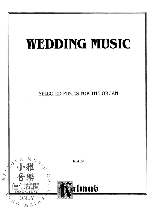 Wedding Music Selected Pieces for Organ 小品 管風琴 | 小雅音樂 Hsiaoya Music