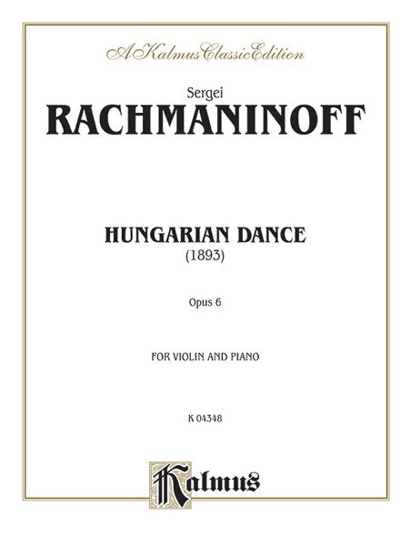 Hungarian Dance (Urtext) 拉赫瑪尼諾夫 詠唱調 舞曲 | 小雅音樂 Hsiaoya Music