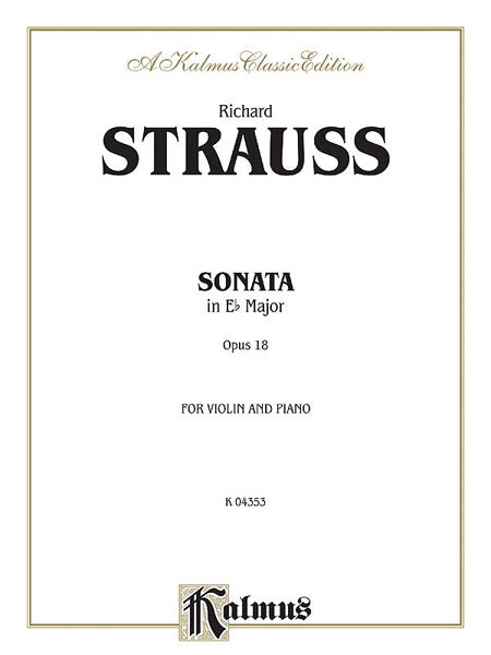 Sonata in E-flat Major, Opus 18 史特勞斯理查 奏鳴曲 作品 | 小雅音樂 Hsiaoya Music