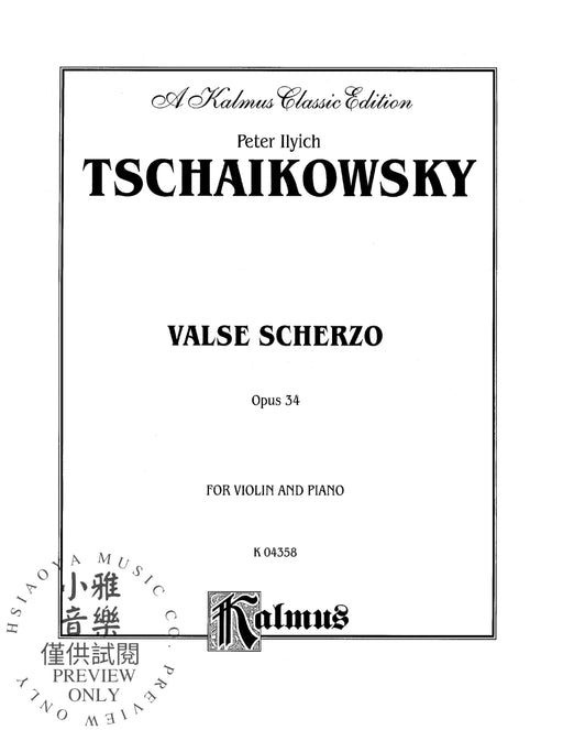Valse Scherzo, Opus 34 (Urtext Edition) 柴科夫斯基,彼得 圓舞曲詼諧曲 作品 | 小雅音樂 Hsiaoya Music