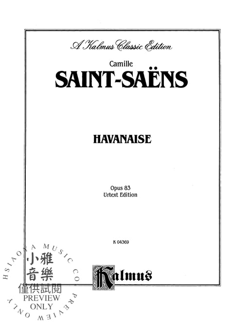 Havanaise, Opus 83 (Urtext Edition) 聖桑斯 作品 | 小雅音樂 Hsiaoya Music