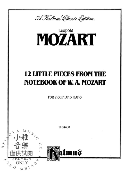 Twelve Little Pieces from the Notebook of Wolfgang Mozart 莫札特,雷歐波德 小品 | 小雅音樂 Hsiaoya Music