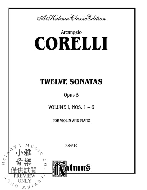 Twelve Sonatas, Opus 5, Volume I, Nos. 1--6 柯雷里阿爾坎傑羅 奏鳴曲 作品 | 小雅音樂 Hsiaoya Music