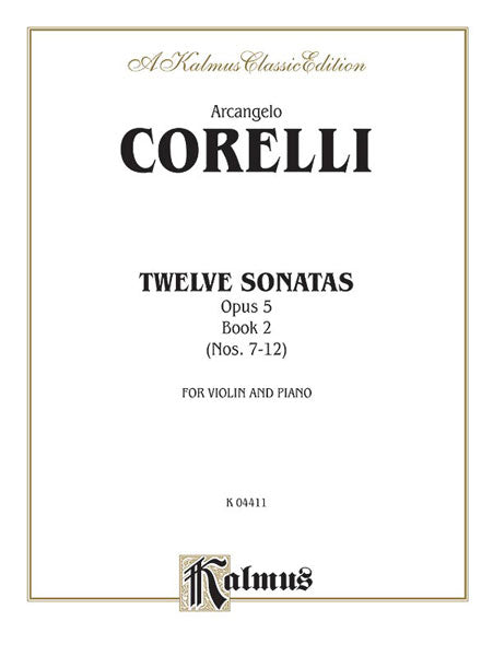 Twelve Sonatas, Opus 5, Volume II 柯雷里阿爾坎傑羅 奏鳴曲 作品 | 小雅音樂 Hsiaoya Music