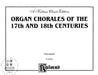 Organ Chorales of the 17th and 18th Centuries 管風琴 合唱 | 小雅音樂 Hsiaoya Music