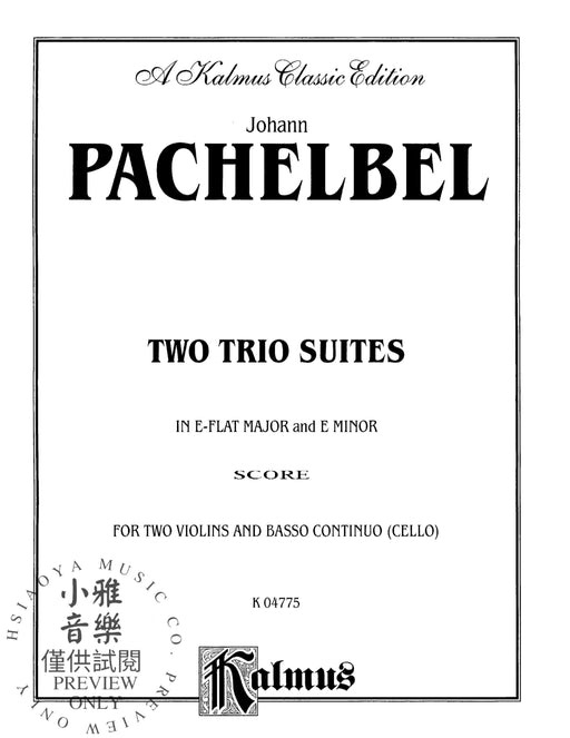 Two Trio Suites (E-flat Major, E Minor) 帕海貝爾約翰 三重奏 組曲 | 小雅音樂 Hsiaoya Music
