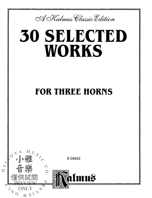 Thirty Selected Works for Three Horns (Mozart, Mendelssohn, Kling, etc.) | 小雅音樂 Hsiaoya Music