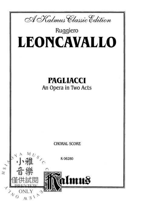 Pagliacci, An Opera in Two Acts Chorus/Choral Score with Italian and English Text 雷昂卡發洛 丑角 歌劇 合唱 | 小雅音樂 Hsiaoya Music