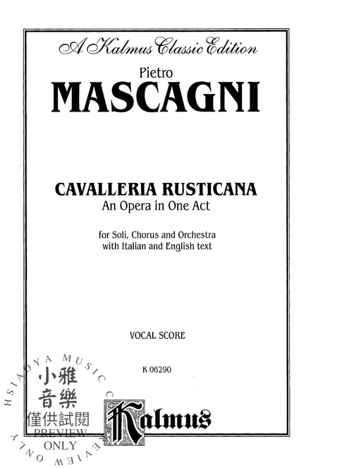 Cavalleria Rusticana, An Opera in One Act For Solo, Chorus/Choral and Orchestra with Italian and English Text (Vocal Score) 馬斯卡尼 鄉村騎士 歌劇 獨奏 合唱 管弦樂團 聲樂總譜 | 小雅音樂 Hsiaoya Music