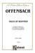 The Tales of Hoffmann 歐芬巴赫 霍夫曼的故事 | 小雅音樂 Hsiaoya Music