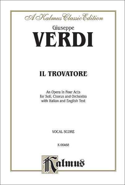 Il Trovatore 威爾第,朱塞佩 遊唱詩人 | 小雅音樂 Hsiaoya Music