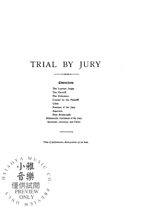 Trial by Jury, A Dramatic Cantata in One Act For Solo, Chorus and Orchestra with English Text (Choral Score) 清唱劇 獨奏 合唱 管弦樂團 合唱 | 小雅音樂 Hsiaoya Music