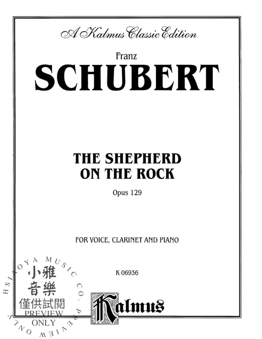 The Shepherd on the Rock (Der Hirt auf dem Felsen), Opus 129 舒伯特 作品 | 小雅音樂 Hsiaoya Music