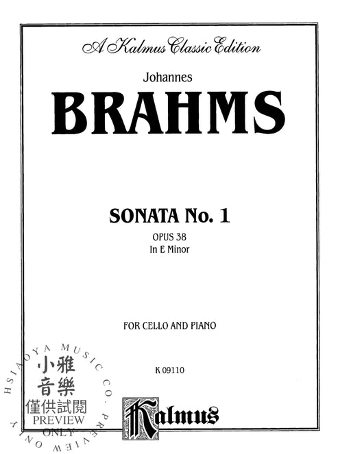 Sonata No. 1 in E Minor, Opus 38 布拉姆斯 奏鳴曲 作品 | 小雅音樂 Hsiaoya Music