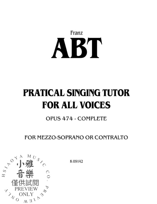 Practical Singing Tutor, Opus 474 (Complete) For Mezzo-Soprano or Contralto 作品 次女高音 | 小雅音樂 Hsiaoya Music