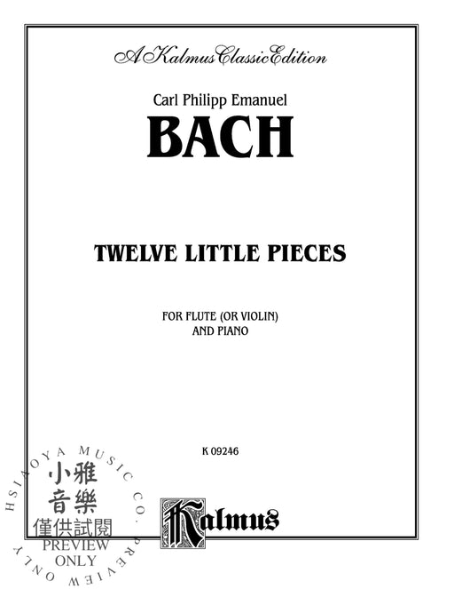 Twelve Little Pieces 巴赫卡爾‧菲利普‧艾曼紐 小品 | 小雅音樂 Hsiaoya Music