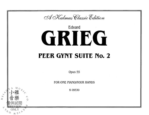 Peer Gynt Suite No. 2, Opus 55 葛利格 皮爾金組曲 作品 | 小雅音樂 Hsiaoya Music