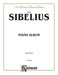 Sibelius Piano Album 西貝流士 鋼琴 | 小雅音樂 Hsiaoya Music
