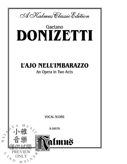 L'ajo nell'imbarazzo (The Tutor Embarrassed or The Tutor in a Jam), An Opera in Two Acts Vocal Score with Italian Text 董尼才第 歌劇 聲樂總譜 | 小雅音樂 Hsiaoya Music