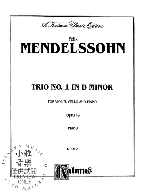 Trio in D Minor, Opus 49 孟德爾頌,菲利克斯 三重奏 作品 | 小雅音樂 Hsiaoya Music