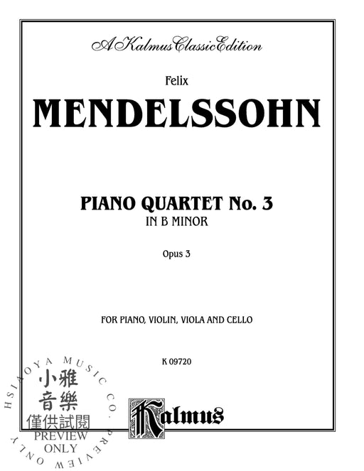 Piano Quartets No. 3 in B Minor, Opus 3 孟德爾頌,菲利克斯 鋼琴 四重奏 作品 | 小雅音樂 Hsiaoya Music