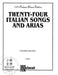 Twenty-four Italian Songs and Arias With English and Italian Text 詠唱調 | 小雅音樂 Hsiaoya Music