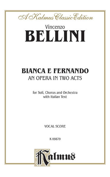Bianca e Fernando - An Opera in Two Acts 貝利尼 歌劇 | 小雅音樂 Hsiaoya Music
