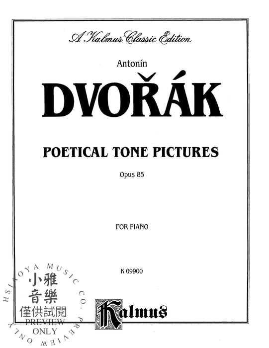 Poetical Tone Pictures, Opus 85 德弗札克 作品 | 小雅音樂 Hsiaoya Music