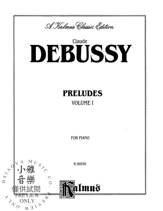 Preludes, Volume I 德布西 前奏曲 | 小雅音樂 Hsiaoya Music