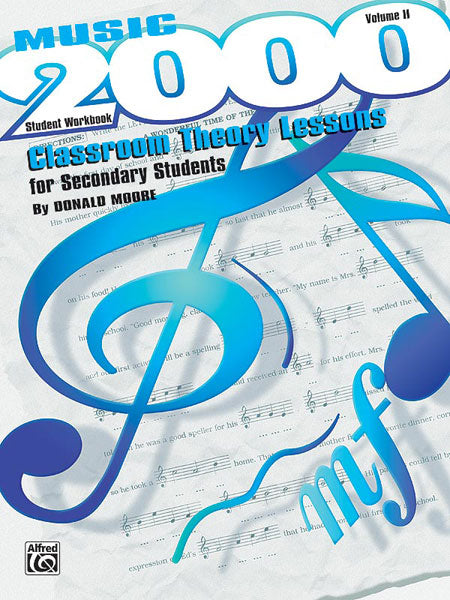 Music 2000: Classroom Theory Lessons for Secondary Students, Volume II Student Workbook | 小雅音樂 Hsiaoya Music