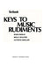 Keys to Music Rudiments: Textbook | 小雅音樂 Hsiaoya Music