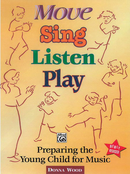 Move, Sing, Listen, Play (Revised) Preparing the Young Child for Music | 小雅音樂 Hsiaoya Music