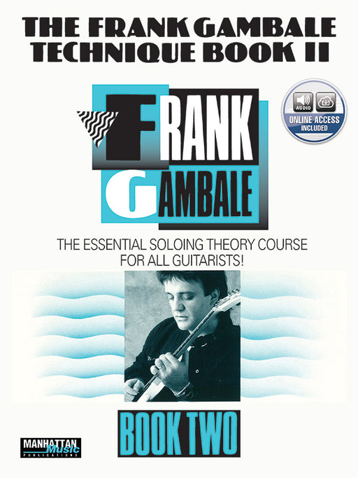 The Frank Gambale Technique Book II The Essential Soloing Theory Course for All Guitarists 獨奏 吉他 | 小雅音樂 Hsiaoya Music