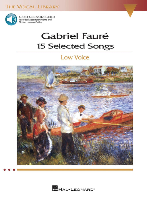 Gabriel Fauré: 15 Selected Songs The Vocal Library - Low Voice 佛瑞 低音 | 小雅音樂 Hsiaoya Music