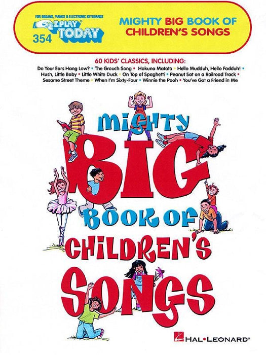 Mighty Big Book of Children's Songs E-Z Play Today Volume 354 | 小雅音樂 Hsiaoya Music
