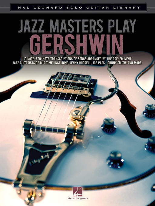 Jazz Masters Play Gershwin Hal Leonard Solo Guitar Library 蓋希文 爵士音樂 獨奏 吉他 | 小雅音樂 Hsiaoya Music