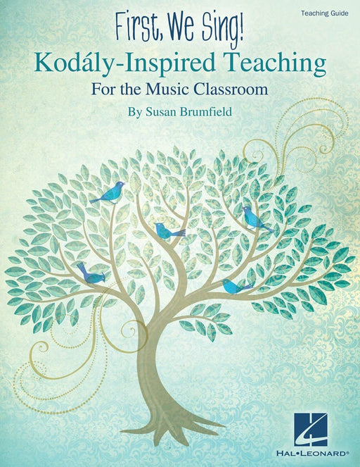 First, We Sing! Kodály-Inspired Teaching for the Music Classroom | 小雅音樂 Hsiaoya Music
