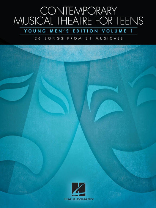 Contemporary Musical Theatre for Teens Young Men's Edition Volume 1 26 Songs from 21 Musicals | 小雅音樂 Hsiaoya Music