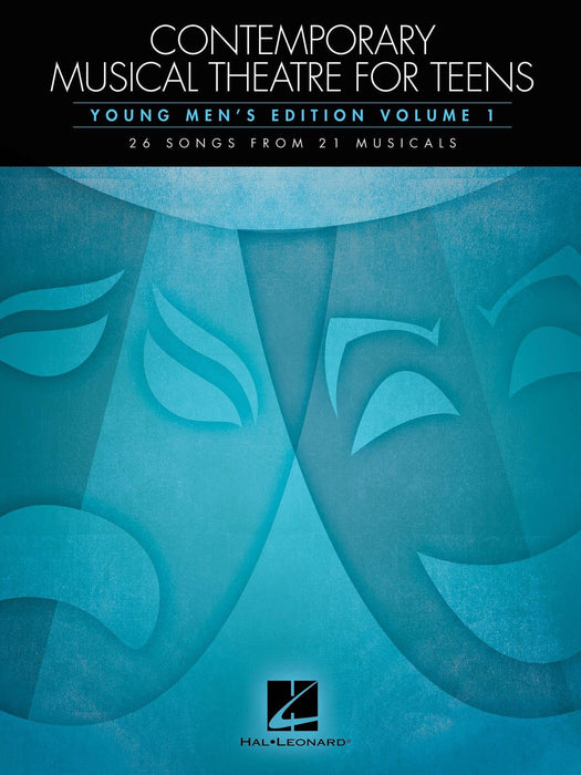 Contemporary Musical Theatre for Teens Young Men's Edition Volume 1 26 Songs from 21 Musicals | 小雅音樂 Hsiaoya Music